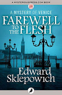 Farewell to the Flesh, Edward Sklepowich
