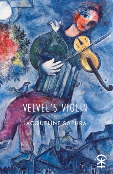 Velvel's Violin, Jacqueline Saphra