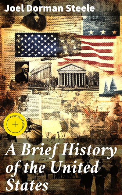 A Brief History of the United States, Joel Dorman Steele