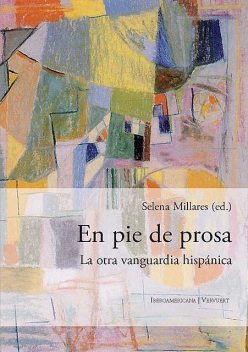 En pie de prosa, Selena Millares