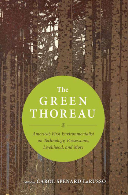 The Green Thoreau, Henry David Thoreau