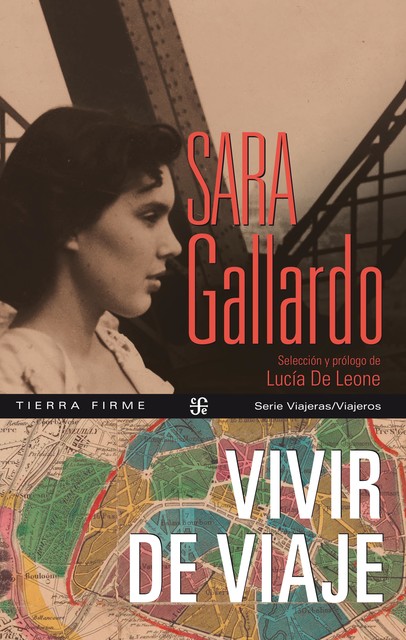 Vivir de viaje, Sara Gallardo