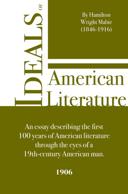 Ideals of American Literature, Hamilton Wright Mabie