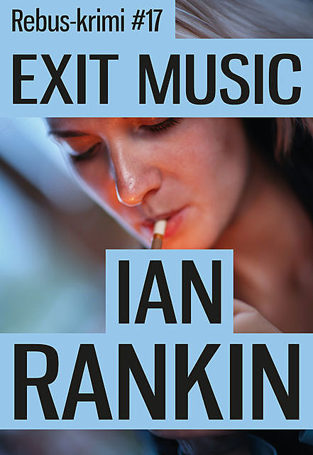 Exit Music, Ian Rankin