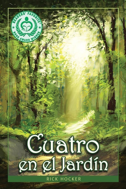 Cuatro en el Jardín (Spanish version), Rick Hocker