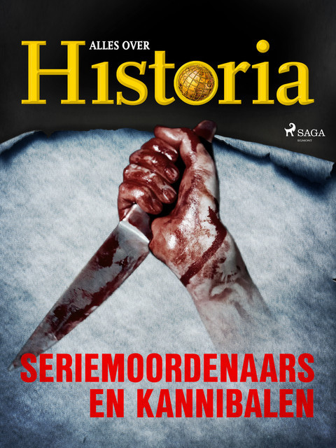 Seriemoordenaars en kannibalen, Alles Over Historia