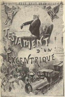 El Testamento De Un Excéntrico, Julio Verne