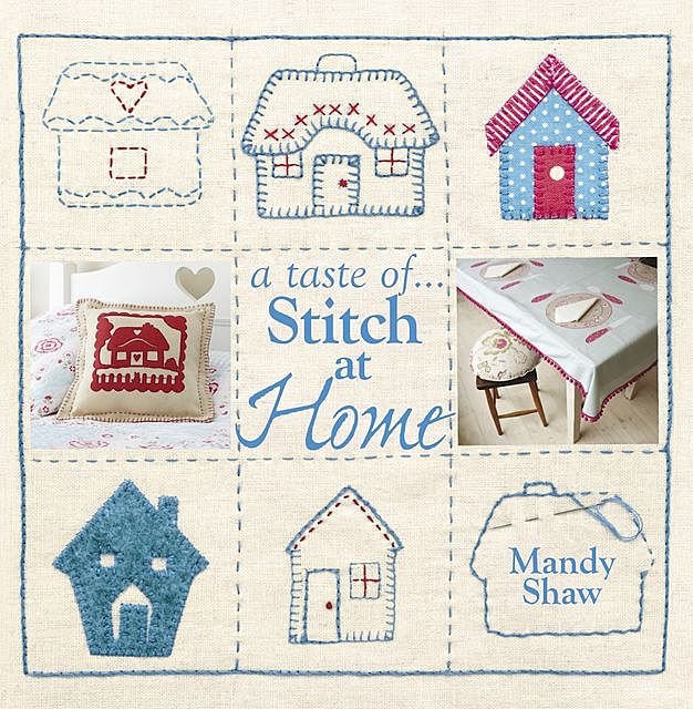A taste of… Stitch at Home, Mandy Shaw