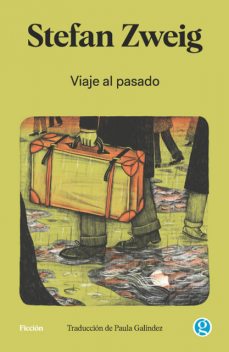 Viaje al pasado, Stefan Zweig