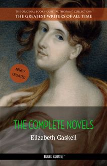 Elizabeth Gaskell: The Complete Novels (Book House), Elizabeth Gaskell, Book House