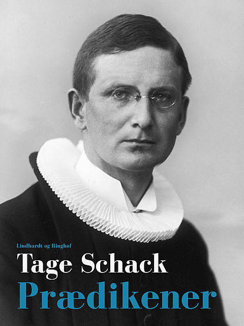 Prædikener, Tage Schack