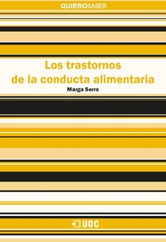 Los trastornos de la conducta alimentaria, Marga Serra Alias