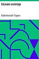 Elämäni muistoja, Rabindranath Tagore