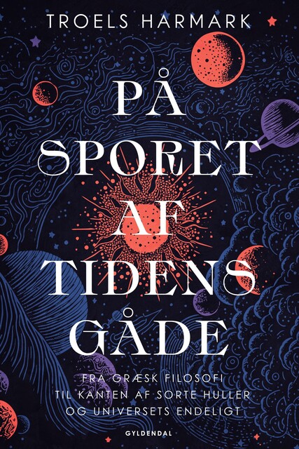 På sporet af tidens gåde, Troels Harmark