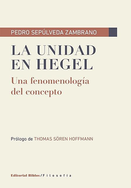 La unidad en Hegel, Pedro Sepúlveda Zambrano