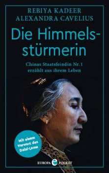 Die Himmelsstürmerin, Alexandra Cavelius, Rebiya Kadeer