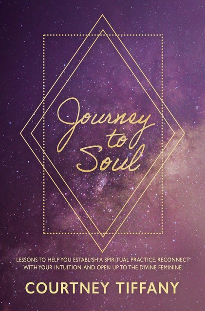 Journey to Soul, Courtney Tiffany