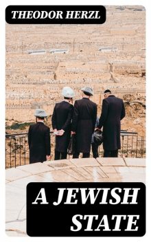 A Jewish State, Theodor Herzl