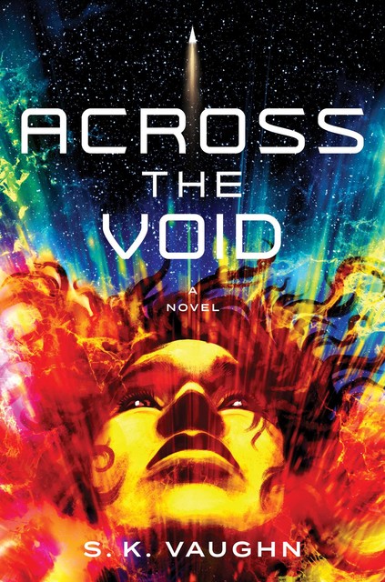 Across the Void, S.K. Vaughn