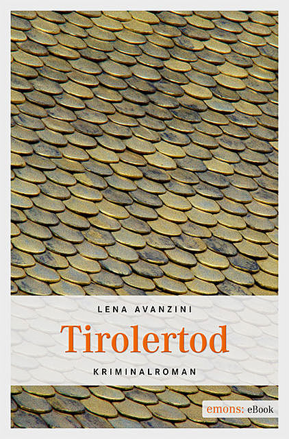 Tirolertod, Lena Avanzini
