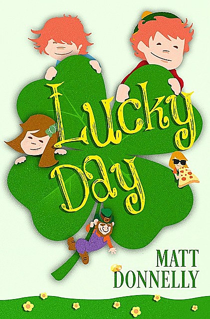 Lucky Day, Matt Donnelly