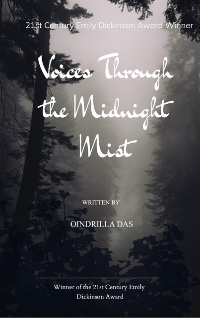 Voices Through the Midnight Mist, Oindrilla Das