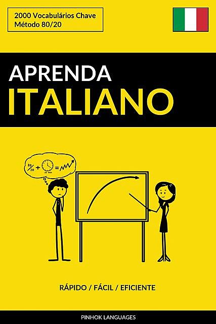 Aprenda Italiano – Rápido / Fácil / Eficiente, Pinhok Languages