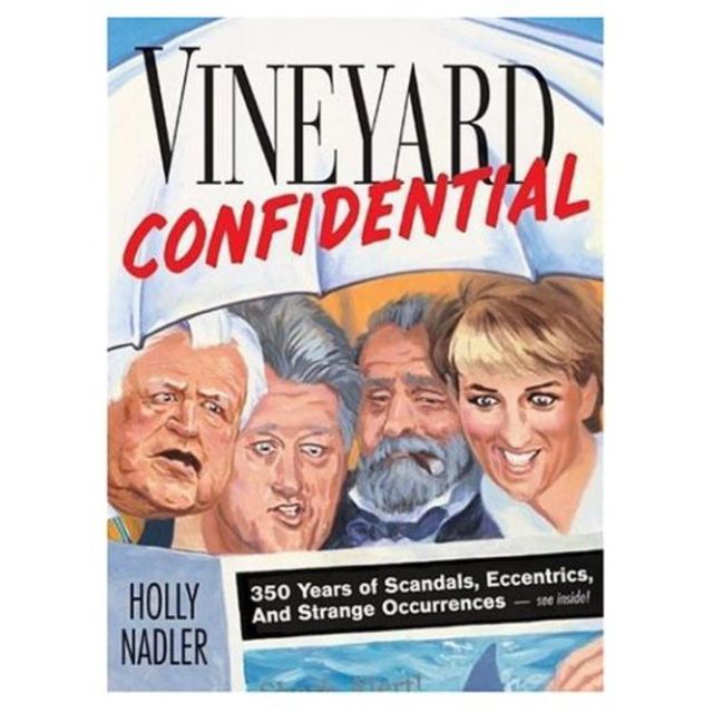 Vineyard Confidential, Holly Nadler