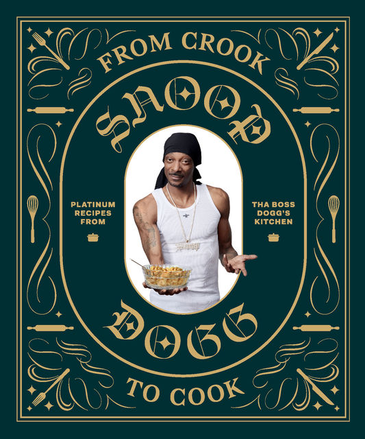 From Crook to Cook, Snoop Dogg
