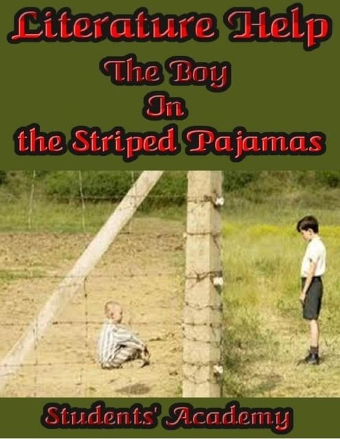 Literature Help: The Boy In the Striped Pajamas, Students' Academy