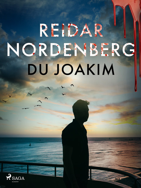 Du Joakim, Reidar Nordenberg