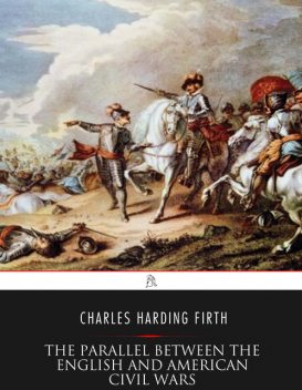 The Parallel Between the English and American Civil Wars, Charles Firth