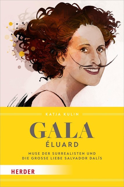 Gala Éluard, Katja Kulin