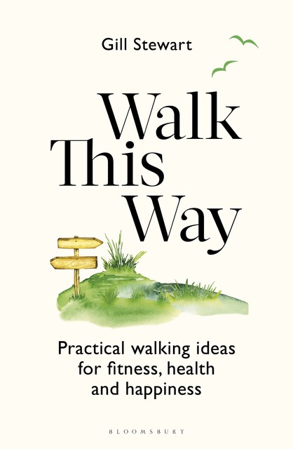 Walk This Way, Gill Stewart
