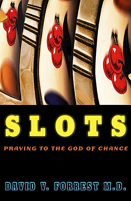 Slots, David Forrest