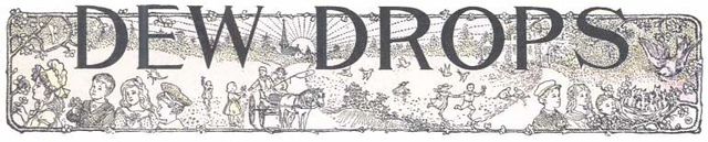 Dew Drops, Vol. 37, No. 15, April 12, 1914, Various