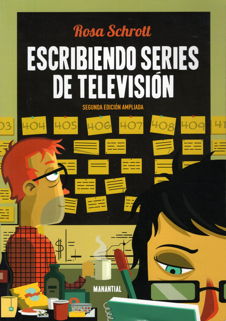 Escribiendo series de televisión, Rosa Schrott, Marcela Negro, Natalia Tito