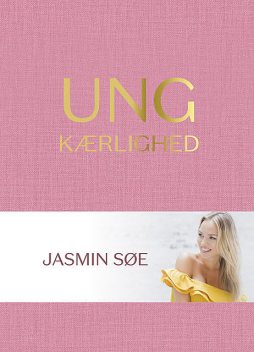 Ung Kærlighed, Jasmin Søe