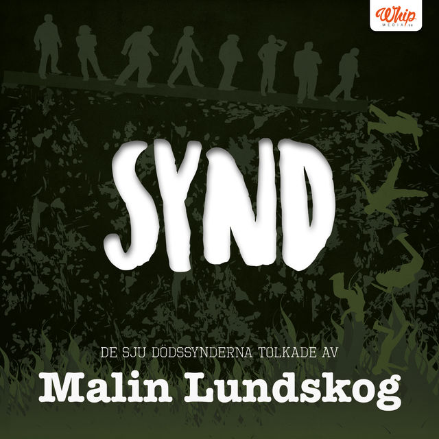 SYND – De sju dödssynderna tolkade av Malin Lundskog, Malin Lundskog