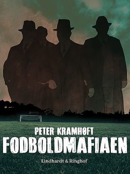 Fodboldmafiaen, Peter Kramhøft