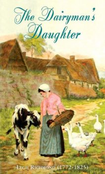 The Dairyman's Daughter, Legh Richmond