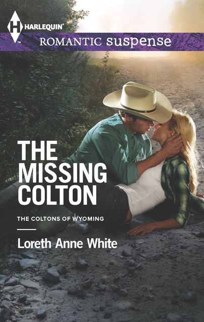 The Missing Colton, Loreth Anne White