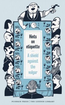 Hints on Etiquette, Various