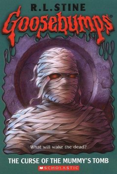 Goosebumps 05 - The Curse of the Mummy's Tomb, R.L. Stine