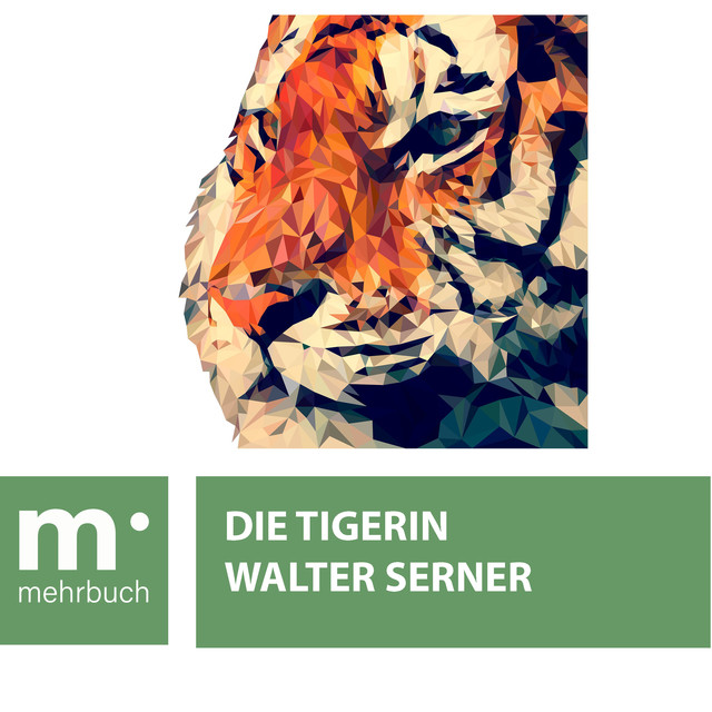 Die Tigerin: Liebesgeschichte, Walter Serner