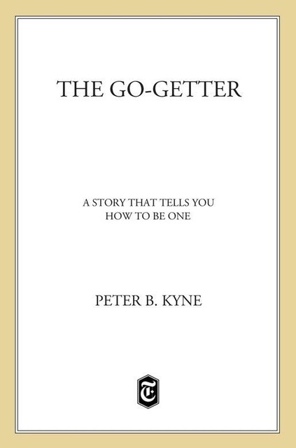 The Go-Getter, Peter B.Kyne