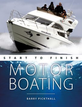 Motorboating Start to Finish, Barry Pickthall