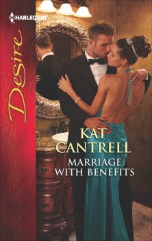Marriage With Benefits, Kat Cantrell
