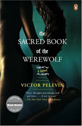 The Sacred Book of the Werewolf, Victor Pelevin