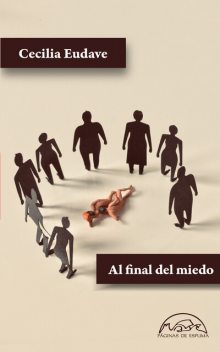 Al final del miedo, Cecilia Eudave